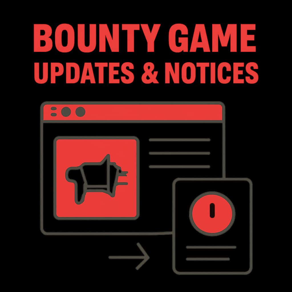 Illustration related to Bounty Game Updates & Notices.